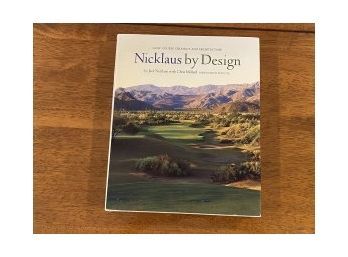 Nicklaus By Design By Jack Nicklaus With Chris Millard SIGNED By Millard 64/112