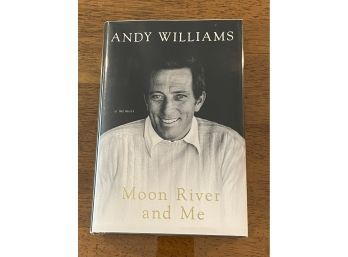 Moon River And Me By Andy Williams SIGNED First Edition