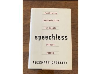 Speechless By Rosemary Crossley SIGNED & Inscribed First Edition