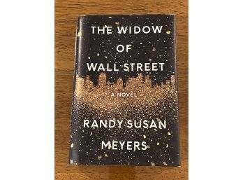 The Widow Of Wall Street By Randy Susan Meyers SIGNED & Inscribed First Edition