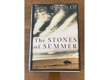 The Stones Of Summer By Dow Mossman SIGNED