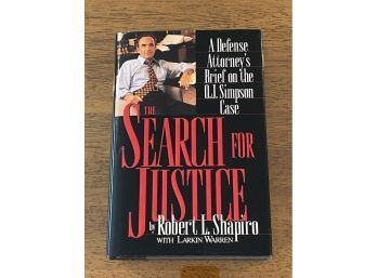 The Search For Justice By Robert L. Shapiro SIGNED & Inscribed