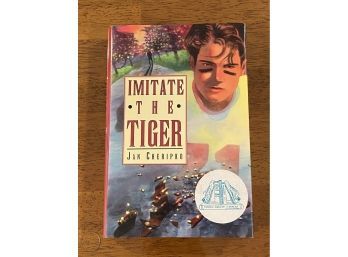 Imitate The Tiger By Jan Cheripko SIGNED