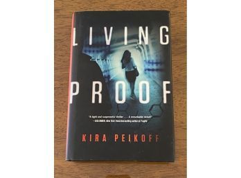 Living Proof By Kira Peikoff SIGNED First Edition