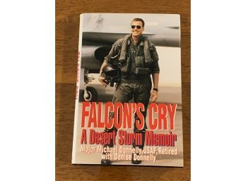 Falcon's Cry A Desert Storm Memoir By Michael And Denise Donnelly SIGNED & Inscribed With SIGNED Note