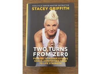 Two Turns From Zero By Stacey Griffith SIGNED & Inscribed First Edition