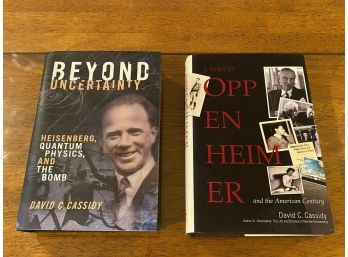 Beyond Uncertainty  Oppenheimer By David C. Cassidy SIGNED & Inscribed First Editions