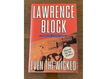 Even The Wicked By Lawrence Block SIGNED First Edition
