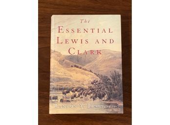 The Essential Lewis And Clark By Landon Y. Jones SIGNED First Edition