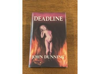 Deadline By John Dunning First Hardcover Edition SIGNED And Dated