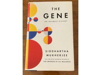 The Gene An Intimate History By Siddhartha Mukherjee SIGNED First Edition