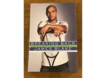 Breaking Back By James Blake SIGNED First Edition