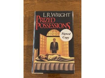 Prized Possessions By L. R. Wright SIGNED First Edition