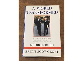 A World Transformed By George Bush And Brent Scowcroft SIGNED & Inscribed First Edition