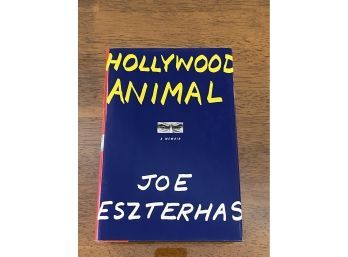 Hollywood Animal By Joe Eszterhas SIGNED & Inscribed First Edition
