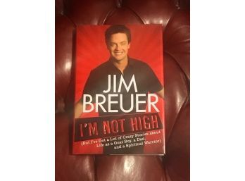 I'm Not High By Jim Breuer SIGNED And Inscribed First Edition
