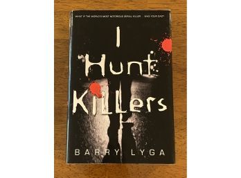 I Hunt Killers By Barry Lyga SIGNED & Inscribed