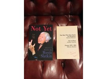 Not Yet: A Care-Giving Collage &  Poems 1973-1981 By Marcia Slatkin SIGNED & Inscribed