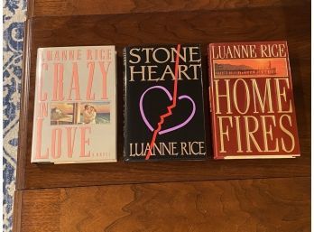 Crazy In Love, Stone Heart & Home Fires By Luanne Rice RARE SIGNED First Editions