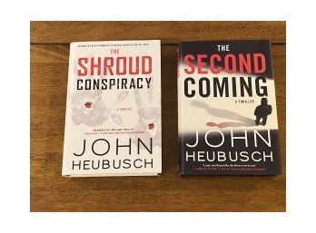 The Shroud Conspiracy & The Second Coming By John Heubusch SIGNED First Editions