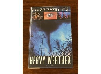 Heavy Weather By Bruce Sterling SIGNED First Edition