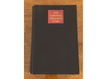 The Cardinal Spellman Story By Robert I. Gannon SIGNED & Inscribed By Cardinal Spellman First Edition