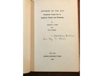 Anthems Of The Day By Morton C. Stone And Ray F. Brown SIGNED & Inscribed To Rev. Albert Brown Buchanan