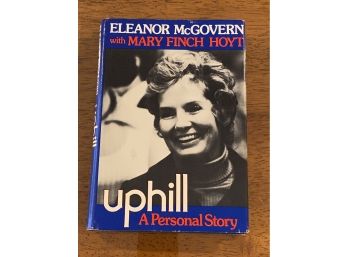 Uphill A Personal Story By Eleanor McGovern SIGNED & Inscribed