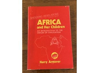 Africa And Her Children By Harry Armorer RARE SIGNED & Inscribed First Edition