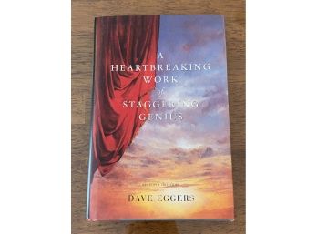 A Heartbreaking Work Of Staggering Genius By Dave Eggers SIGNED & Inscribed First Edition