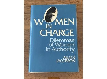 Women In Charge Dilemmas Of Women In Authority By Aileen Jacobson RARE SIGNED & Inscribed First Edition