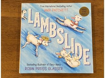 Lambslide By Ann Patchett Illustrated By Robein Preiss Glasser SIGNED By Both First Edition