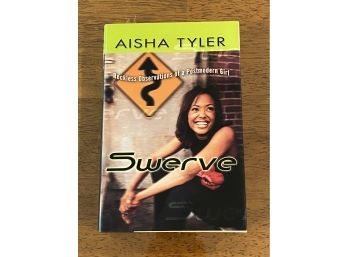 Swerve By Aisha Tyler SIGNED