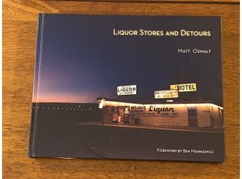 Liquor Stores And Detours By Matt Oswalt SIGNED & Inscribed Second Printing