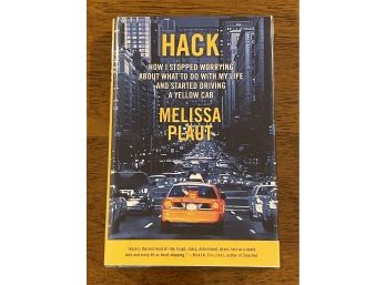 Hack By Melissa Plaut SIGNED & Inscribed First Edition