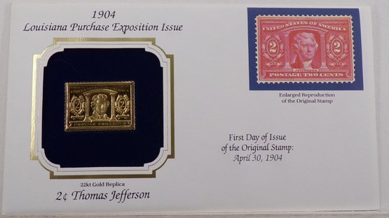 22kt Gold Replica 1904 (Louisiana Purchase Expo) 2C Thomas Jefferson Stamp W/Replica Of Original