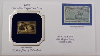 22kt Gold Replica 1893(Columbian Exposition) 3C Flag Ship Of Columbus Stamp W/Replica Of Original Stamp
