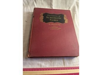 1947 DICTIONARY OF NUMISMATIC NAMES By Albert R. Frey With GLOSSARY OF NUMISMATIC TERMS