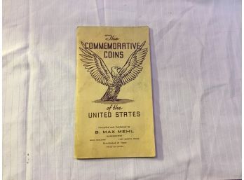 The Commemorative Coins Of The United States By B. Max Mehl Copyright 1937