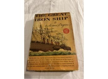 First Edition The Great Iron Ship James Dugan Published By Harper & Brothers New York 1953