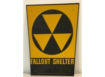 FALLOUT SIGN- DEPT OF DEFENSE METAL 10 X 18- WE CAN SHIP!