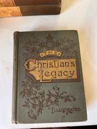 The Christians Legacy Illustrated With Gilded Pages 1893