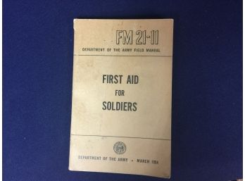 Army Field Manual: First Aid For Soldiers