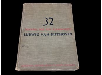 Vintage Piano Sheet Music Book: 32 Sonatas For The Pianoforte Ludwig An Beethoven