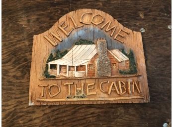 Welcome To The Cabin Garden Sign