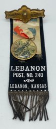 GAR Grand Army Of The Republic Lebanon Post 240 Kansas Post Ribbon Badge