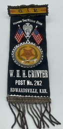 GAR Grand Army Of The Republic Grinter Post 282 Edwardsville Kansas Flags Honor The Noble Dead Ribbon Badge