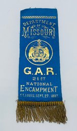 GAR Grand Army Of The Republic Missouri 21st National Encampment Saint Louis September 1887 Ribbon Badge
