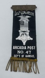 GAR Grand Army Of The Republic Arcadia Post No. 47 Department Of Kansas Ks. Kansas Ribbon Badge