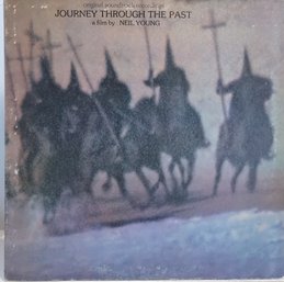 1ST YEAR 1972 NEIL YOUNG-JOURNEY THROUGH THE PAST SOUND TRACK GATEFOLD 2X VINYL RECORD SET 2XS 6480